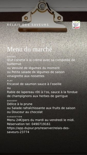 L'ardoise du jour de Relais des Saveurs