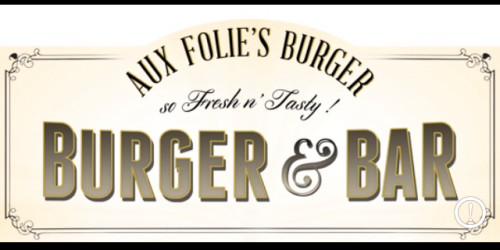 Aux Folie's Burger